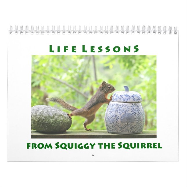 Life Lessons from Squiggy the Squirrel Calendar Kalender (Omslag)