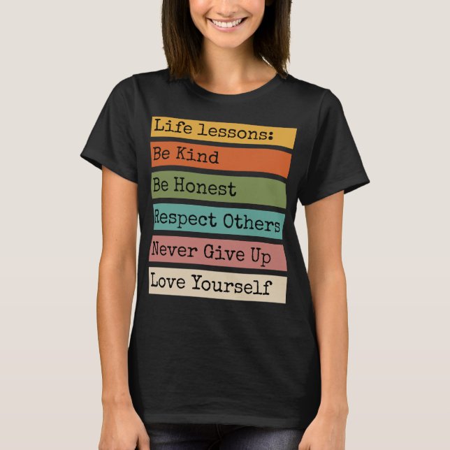 Life Lessons Motivational T-Shirt (Framsida)