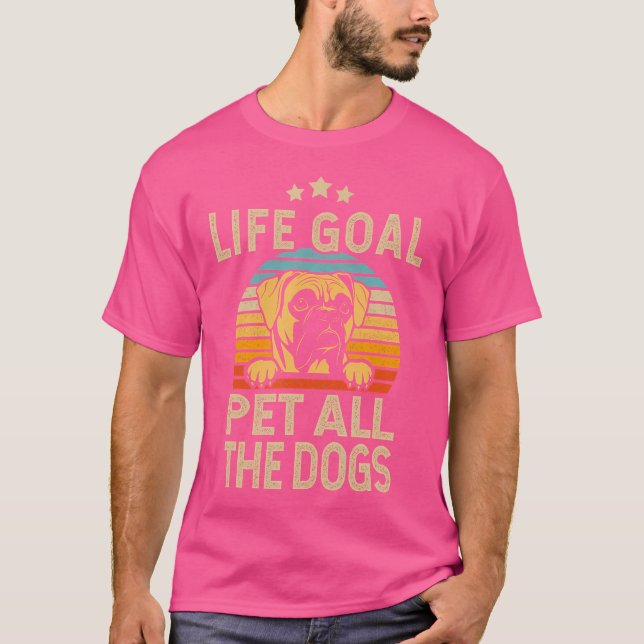 Life-mål Pet all Hundar Boxer Boxer-gåva T Shirt (Framsida)