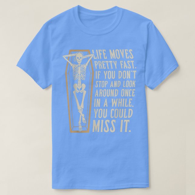Life Moves Söt Fast Funny Halloween T Shirt (Design framsida)