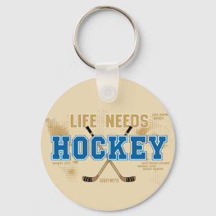 Life Needs Hockey Nyckelring