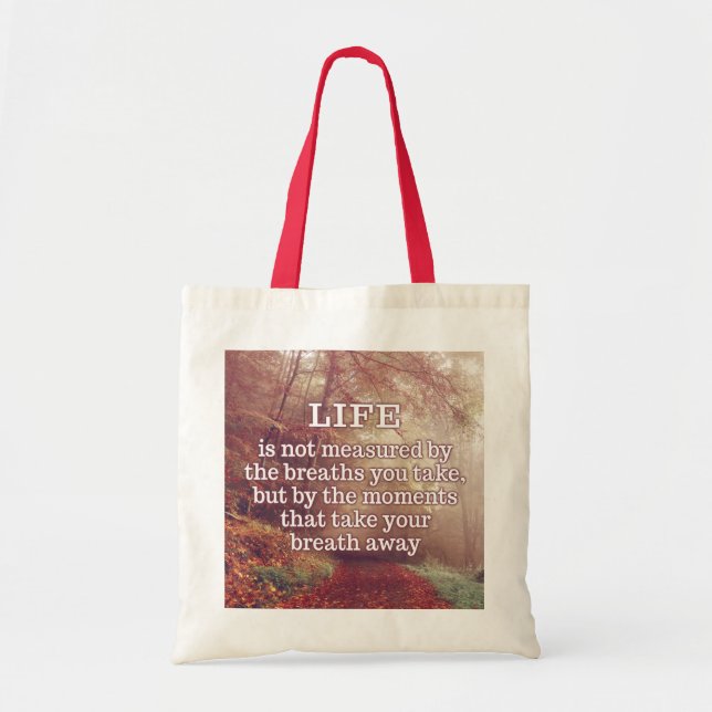 Life Quote tote bags Tygkasse (Framsidan)