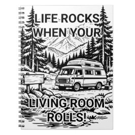 Life Rocks When Your Living Room Rolls Camper Anteckningsbok