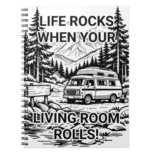 Life Rocks When Your Living Room Rolls Camper Anteckningsbok (Framsidan)