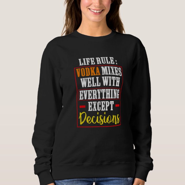 Life Rule Vodka Mixes Well Bollywood Sarcastic T Shirt (Framsida)
