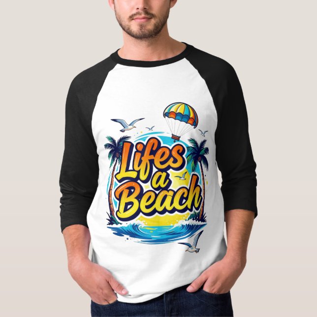 Life’s a Beach – Fun Summer Vibes Graphic T-Shirt (Framsida)