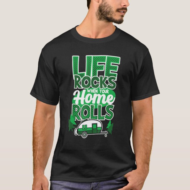 Life Sten när din hemrullningskampanj säger ca T Shirt (Framsida)
