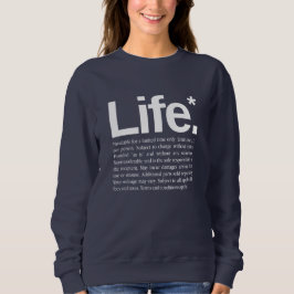 Life* T Shirt