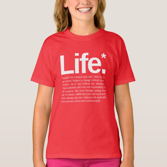 Life* T Shirt (Framsida)