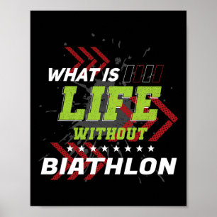 Life utan Biathlon Funny Sports Humor Games Bia Poster