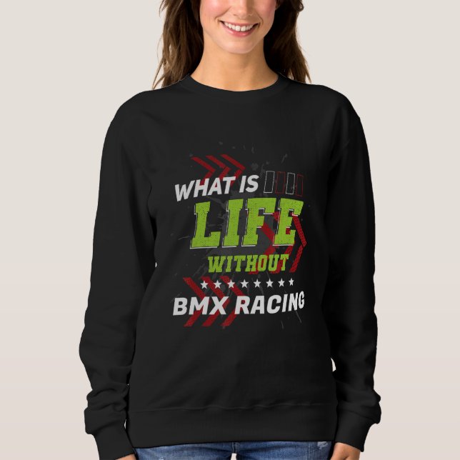 Life Without BMX Racing  Sports Humor Games T Shirt (Framsida)