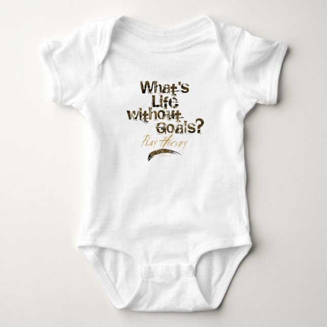 Life without Goals (Hockey) Baby Bodykostym T Shirt (Framsida)