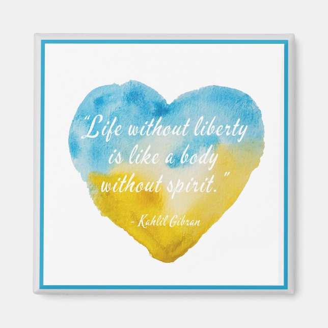 Life without Liberty Quote Ukraina Magnet (Framsidan)