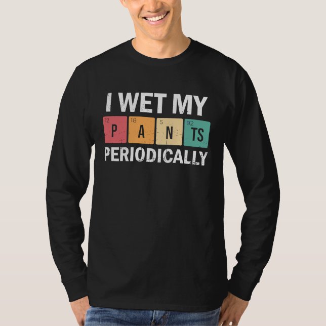 Lifeguard I Wet My Pants Periodically Lifeguarding T Shirt (Framsida)