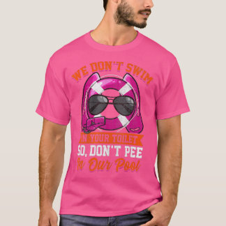 Lifeguards Funny Dont Pee i Bassäng T Shirt