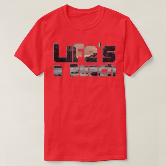 Lifes a Beach 1 T Shirt (Design framsida)