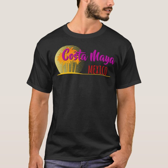 Life's A Beach Costa Maya Mexico T Shirt (Framsida)