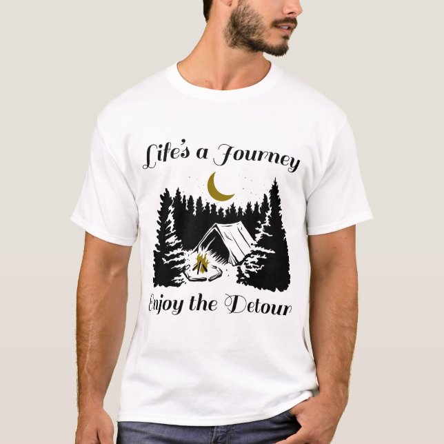 Lifes A Journey Njut av Detour - C T Shirt (Framsida)