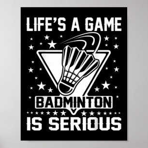 Lifes a match Badminton är en seriös tränare för t Poster