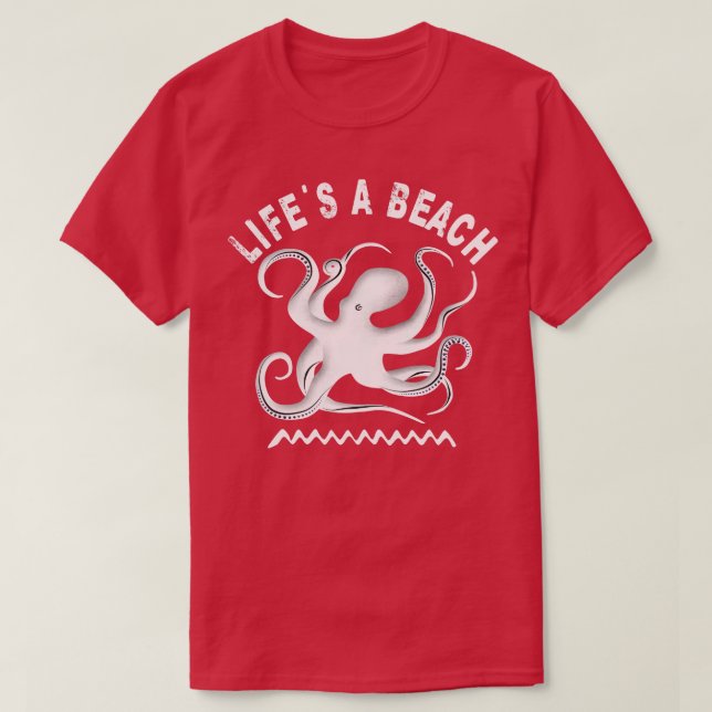 Lifes a strand Octopus och sommarsemester 1 T Shirt (Design framsida)