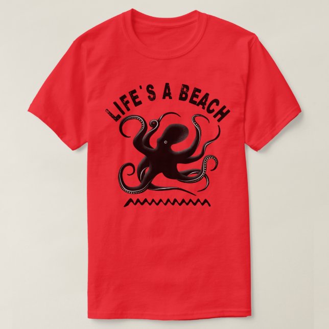 Lifes a strand Octopus och sommarsemester T Shirt (Design framsida)