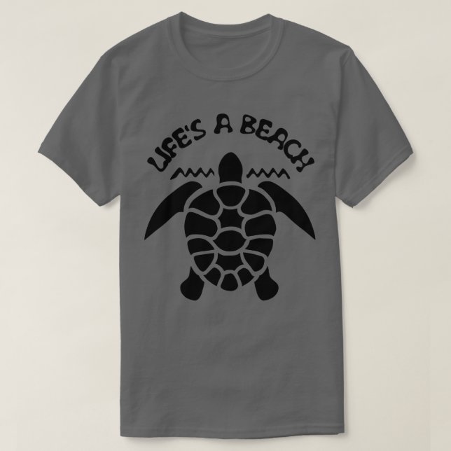 Lifes a strand Sea Turtle 1 T Shirt (Design framsida)