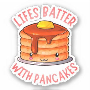 Lifes Batter with Pancakes - Cute Pancake Pun Klistermärken