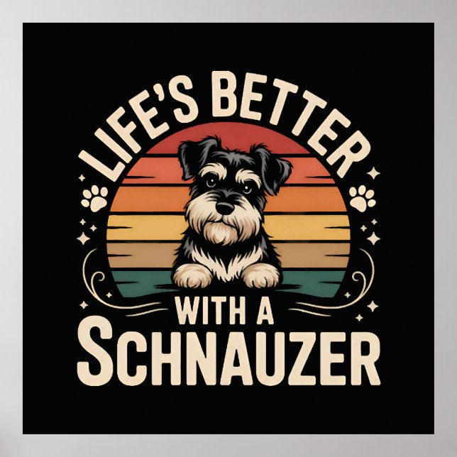 Life's Better With A Schnauzer Poster (Framsidan)