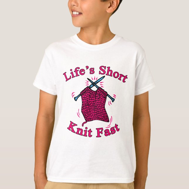 Life's Kort, Sticka Fast Roligt Knitting Design T-shirt (Framsida)