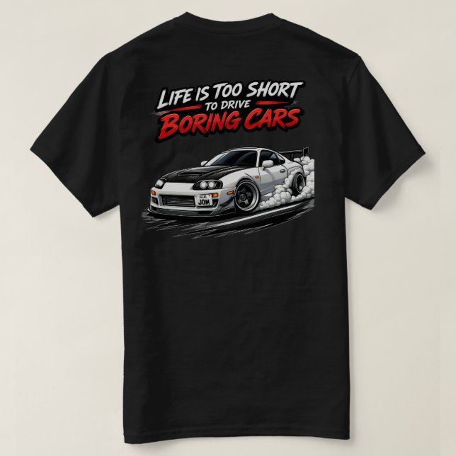 Lifes Too Short JDM Black Tee (Design baksida)