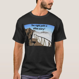 Life's Väg T Shirt