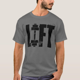 LIFT FITNESS GYM OCH TRÄNING T SHIRT