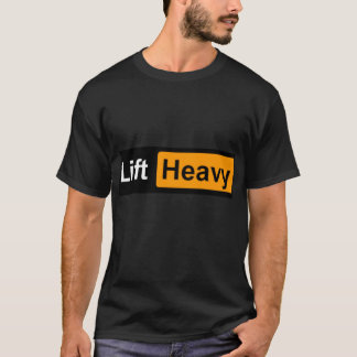 Lift Heavy boy T Shirt
