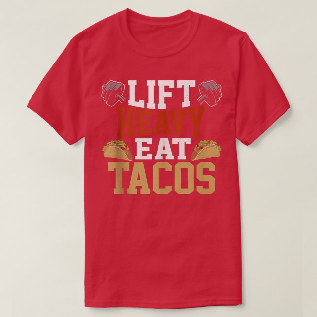 Lift Heavy Eat Tacos Lift Heavy  I Lift Heavy Thin T Shirt (Design framsida)