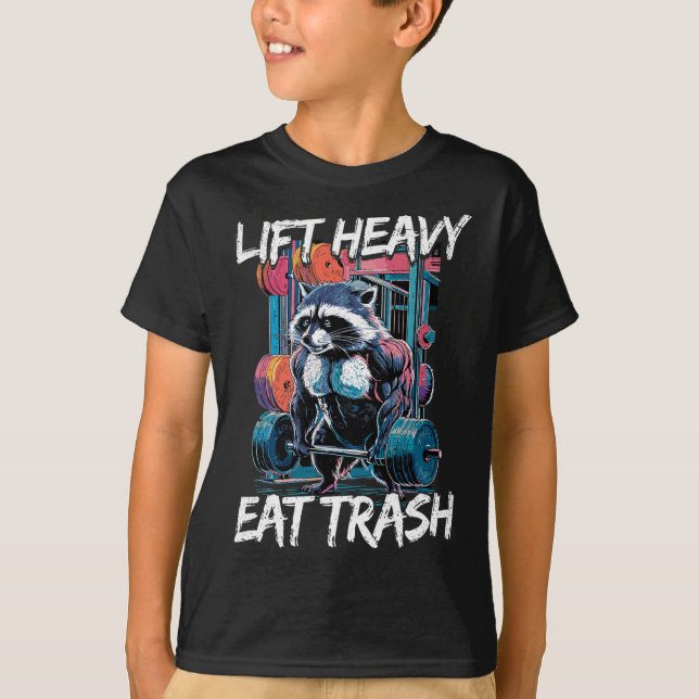 Lift Heavy Eat Trash Weightlifting Bodybuilding Gy T Shirt (Framsida)