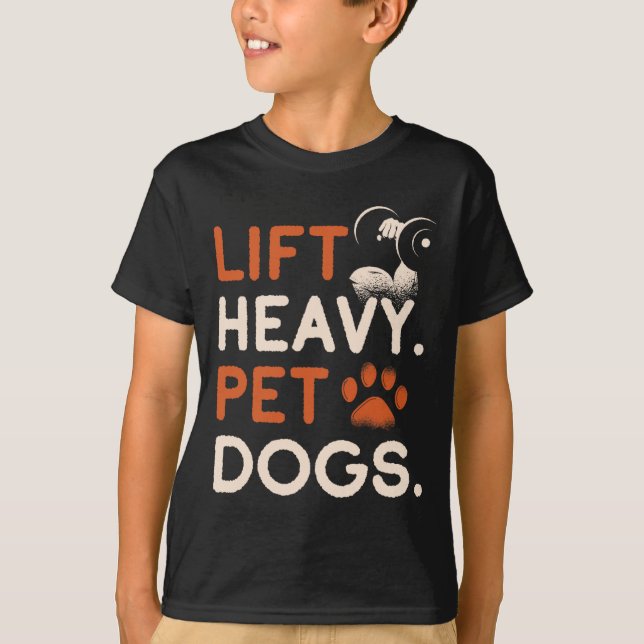 Lift Heavy Pet Dogs Gym Workout Bodybuilding Weigh T Shirt (Framsida)