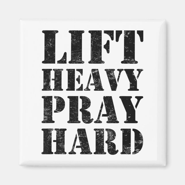 Lift Heavy Pray Hard Gym Christian Quote  Magnet (Framsidan)