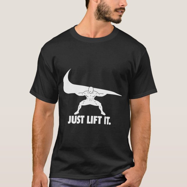 Lift It Squat Leg Day Parody T Shirt (Framsida)