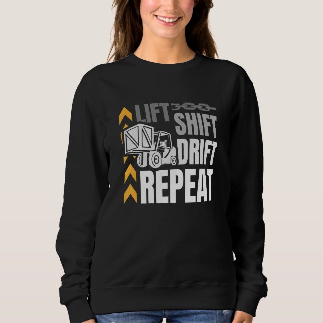 Lift Shift Drift Repeat Warehouse Worker Storeman  T Shirt (Framsida)