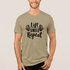 Lift Smile Repeat Gym Motivation Weightlifting Str T Shirt