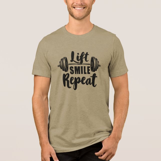 Lift Smile Repeat Gym Motivation Weightlifting Str T Shirt (Framsida)