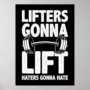 Lifters Gonna Hiss, Haters Gonna Hate - Lustigt gy Poster