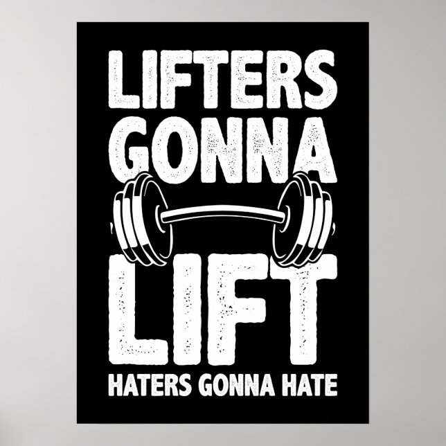 Lifters Gonna Hiss, Haters Gonna Hate - Lustigt gy Poster (Framsidan)