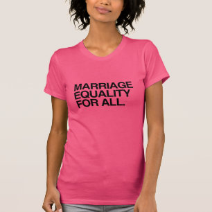 LIGESTÄLLD ÄKTENSKAPSLAG FÖR ALLA -.png T-shirt