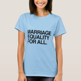 LIGESTÄLLDHET VID ÄKTENSKAP FÖR ALLA -.png T Shirt