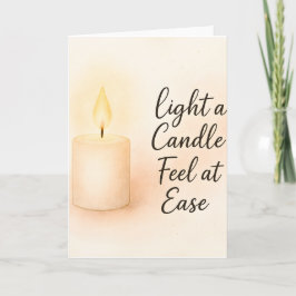 Light a Candle Feel at Ease Folded Greeting Card Kort