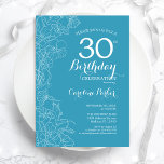 Light Blue Blommigt 30års födelsedag Party Inbjudningar<br><div class="desc">Inbjudan till 30års födelsedag-partiet Light Blue Blommigt. Minimalistisk modern design med botaniska konturaccenter för teckning och typsnitt för typgrafiska skript. Enkel inbjudan-kortsperfekt för trendig för en snyggt kvinna på dagen firande. Kan anpassas till vilken ålder som helst. Skrivna Zazzle-inbjudningar eller digital utskrivbar mall för omedelbar nedladdning.</div>