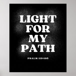 Light for My Väg - Psalm 119:105 Poster