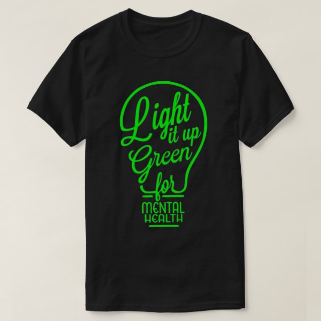 Light It Up Green Mental Health Awareness Rainbow  T Shirt (Design framsida)