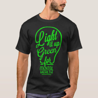 Light It Up Green Mental Health Awareness Rainbow  T Shirt